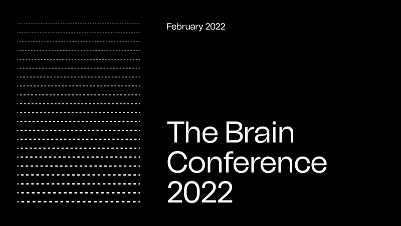 Invited Talk. The Brain Conference 2022